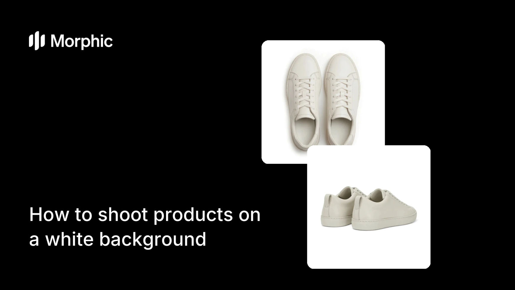 How to shoot products on a white background
