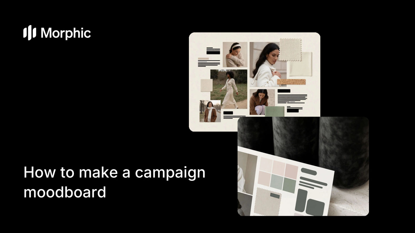 How to make a campaign moodboard