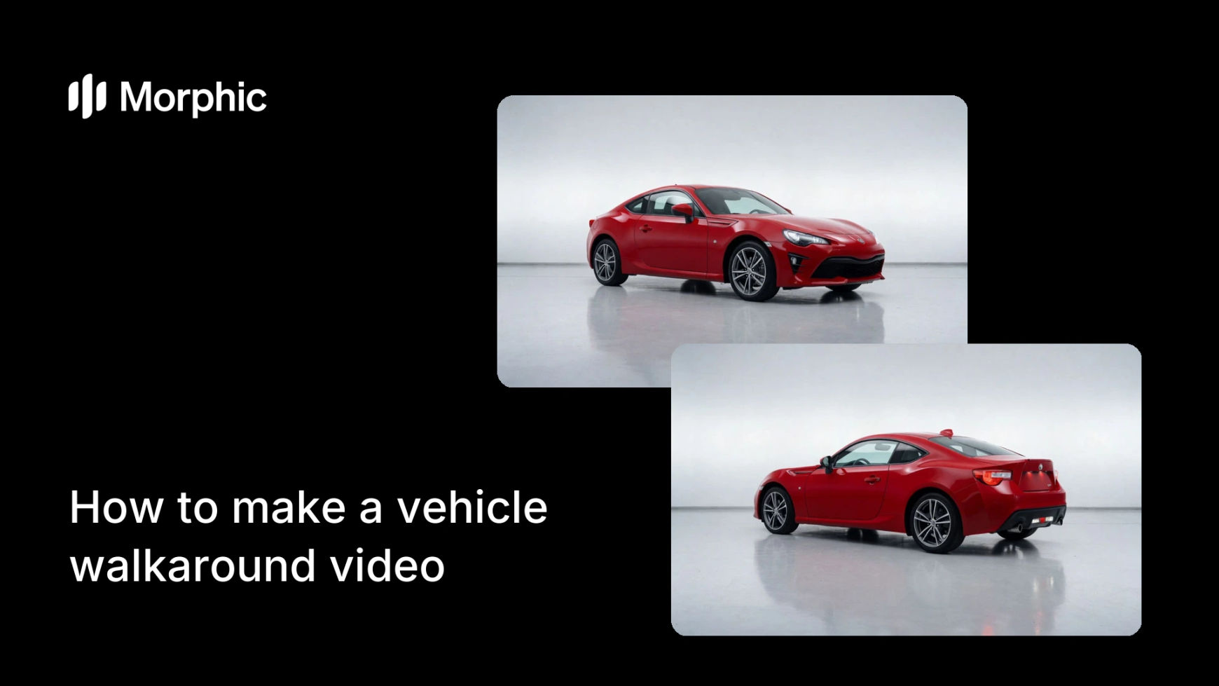 How to make a vehicle walkaround video