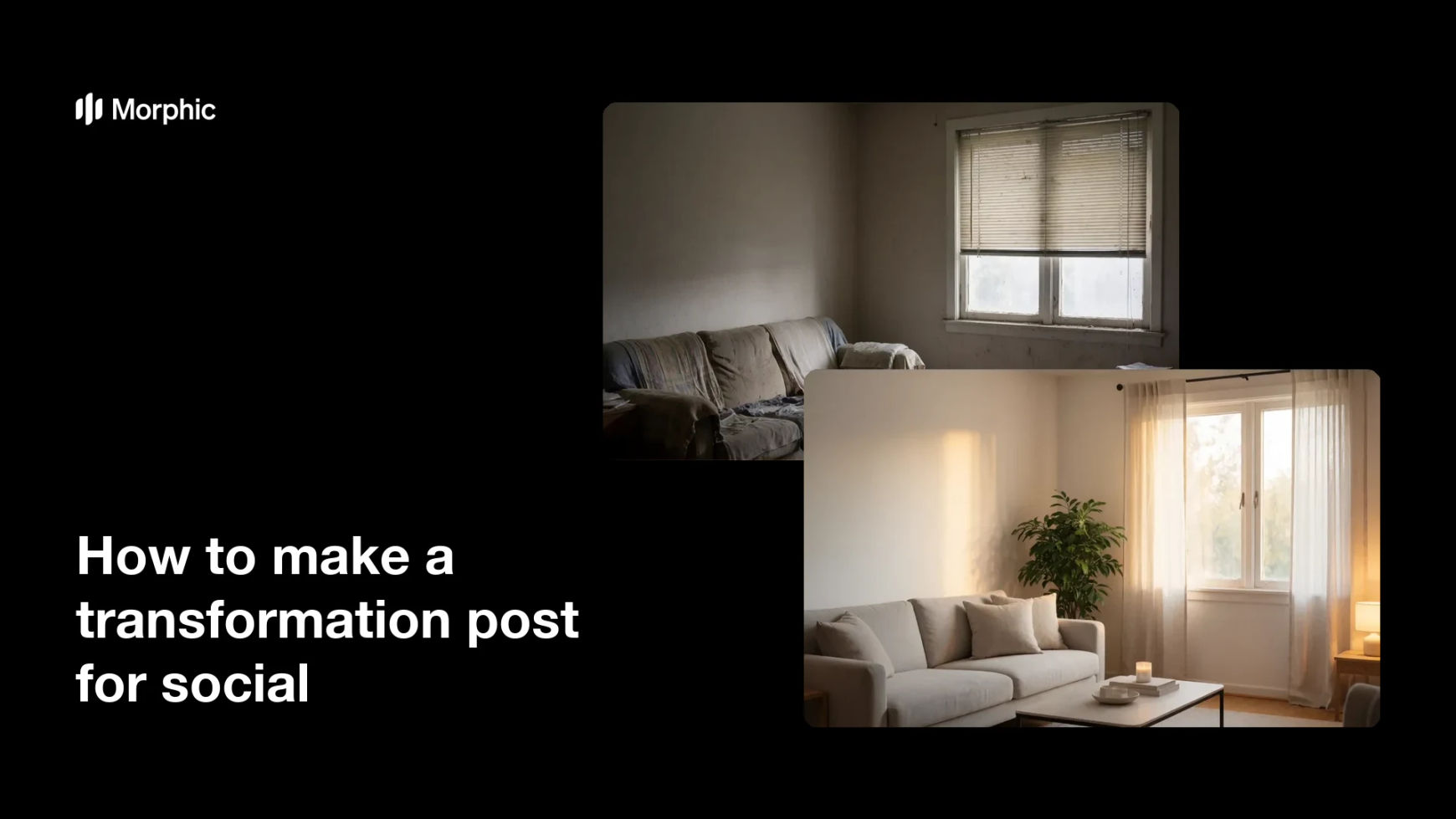 How to make a transformation post for social