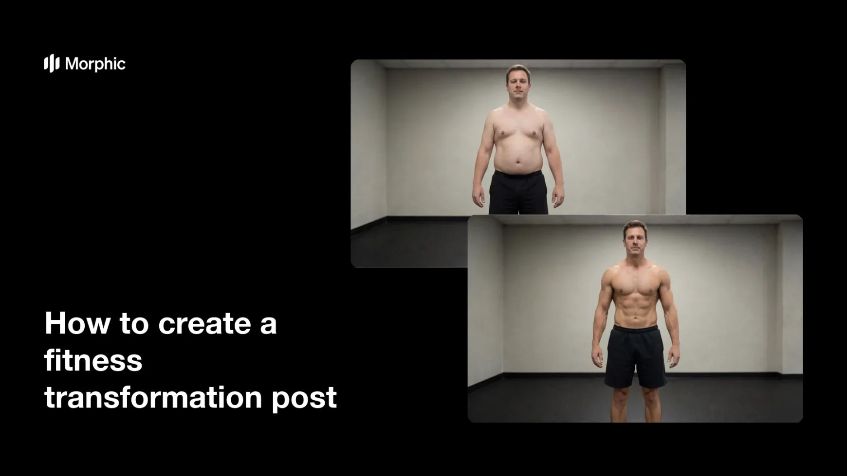 How to create a fitness transformation post