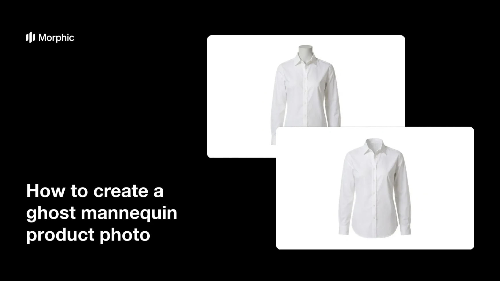 How to create a ghost mannequin product photo