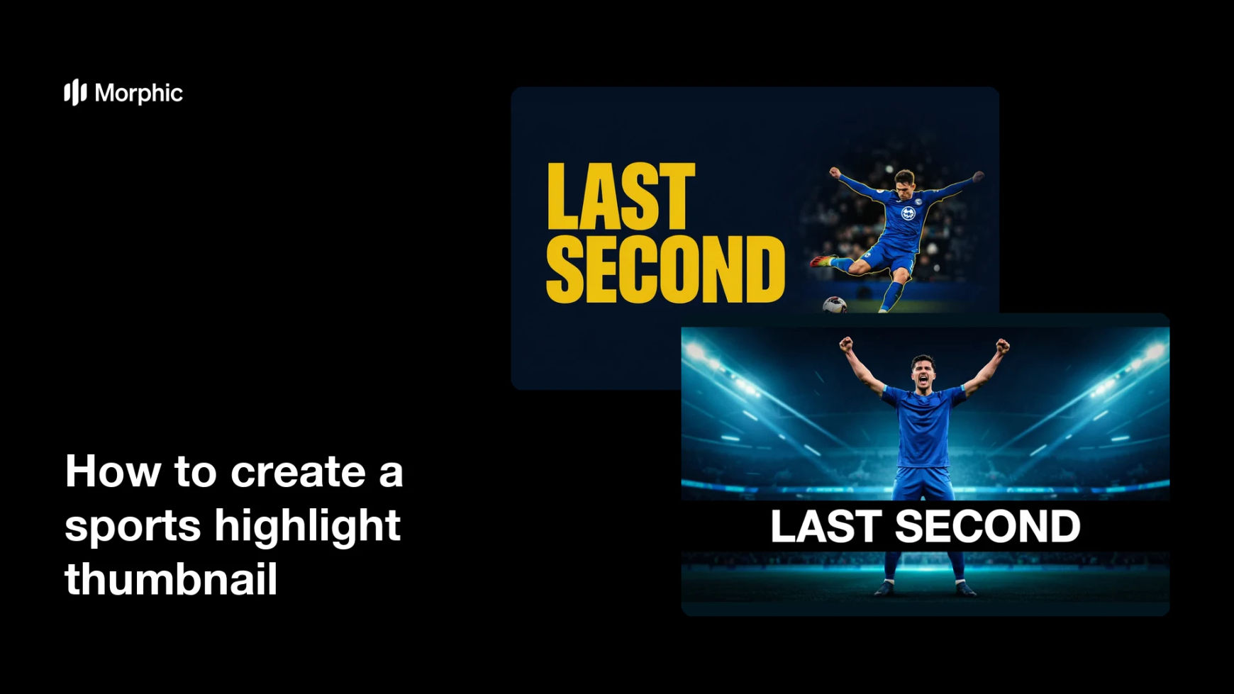 How to create a sports highlight thumbnail