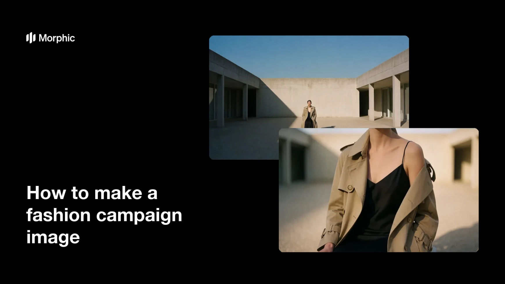How to make a fashion campaign image