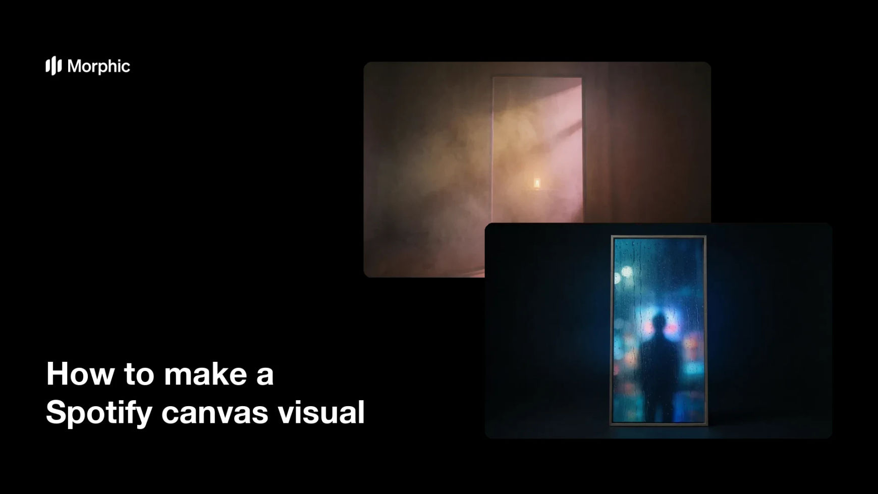 How to make a Spotify canvas visual