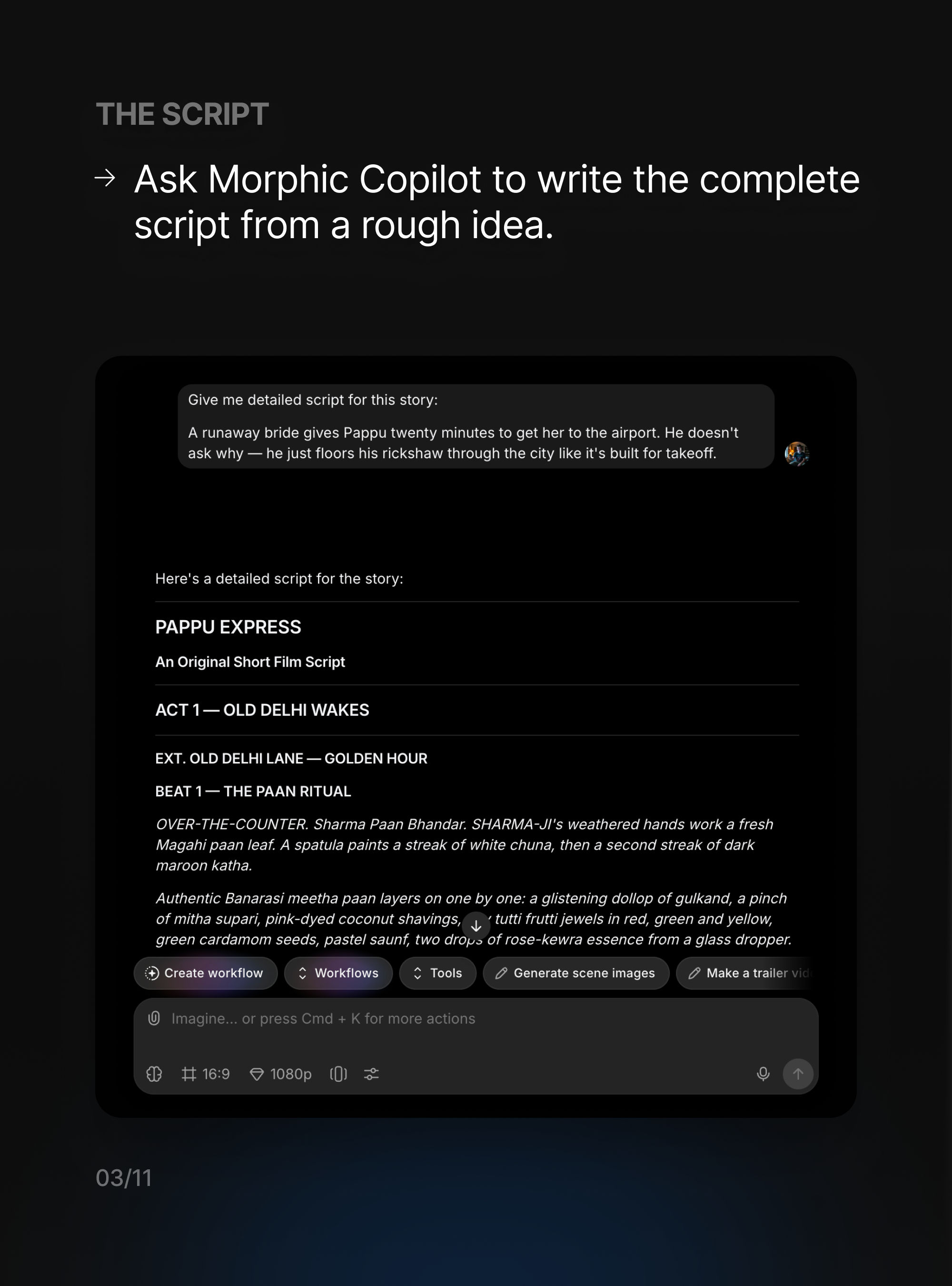 Morphic Copilot renvoyant un scénario de court métrage complet, PAPPU EXPRESS, découpé en actes, scènes et beats à partir d'une prémisse d'une seule phrase