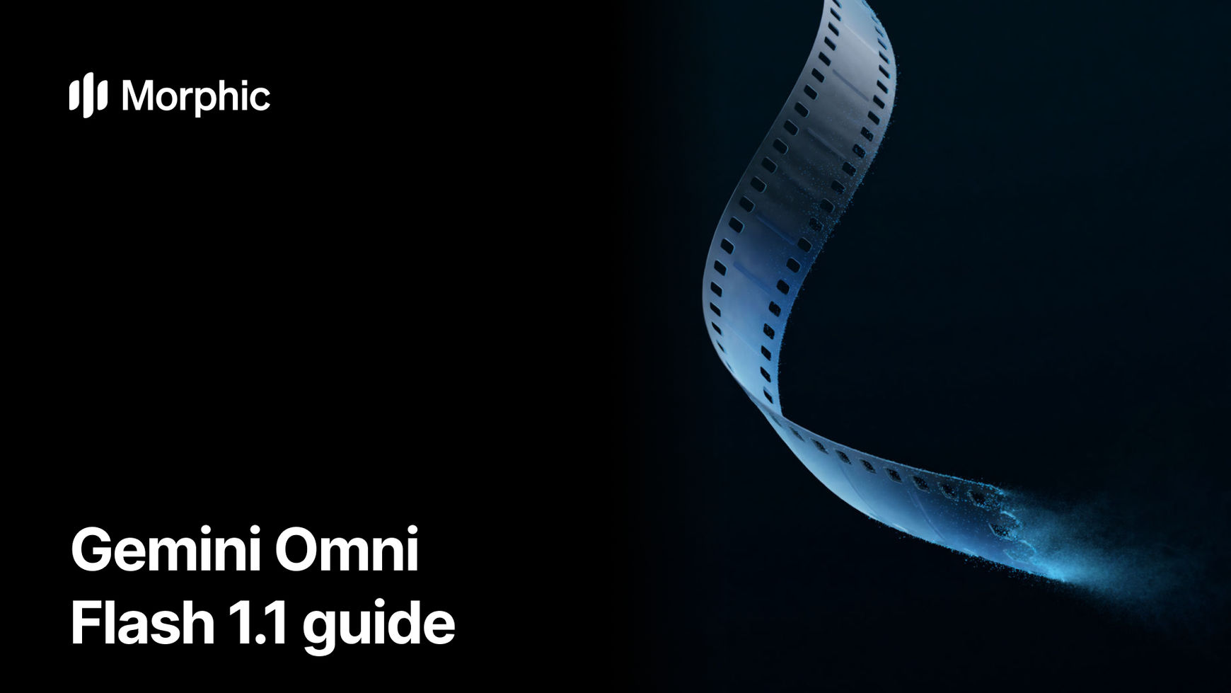 Gemini Omni Flash 1.1: complete guide, prompts, and new features