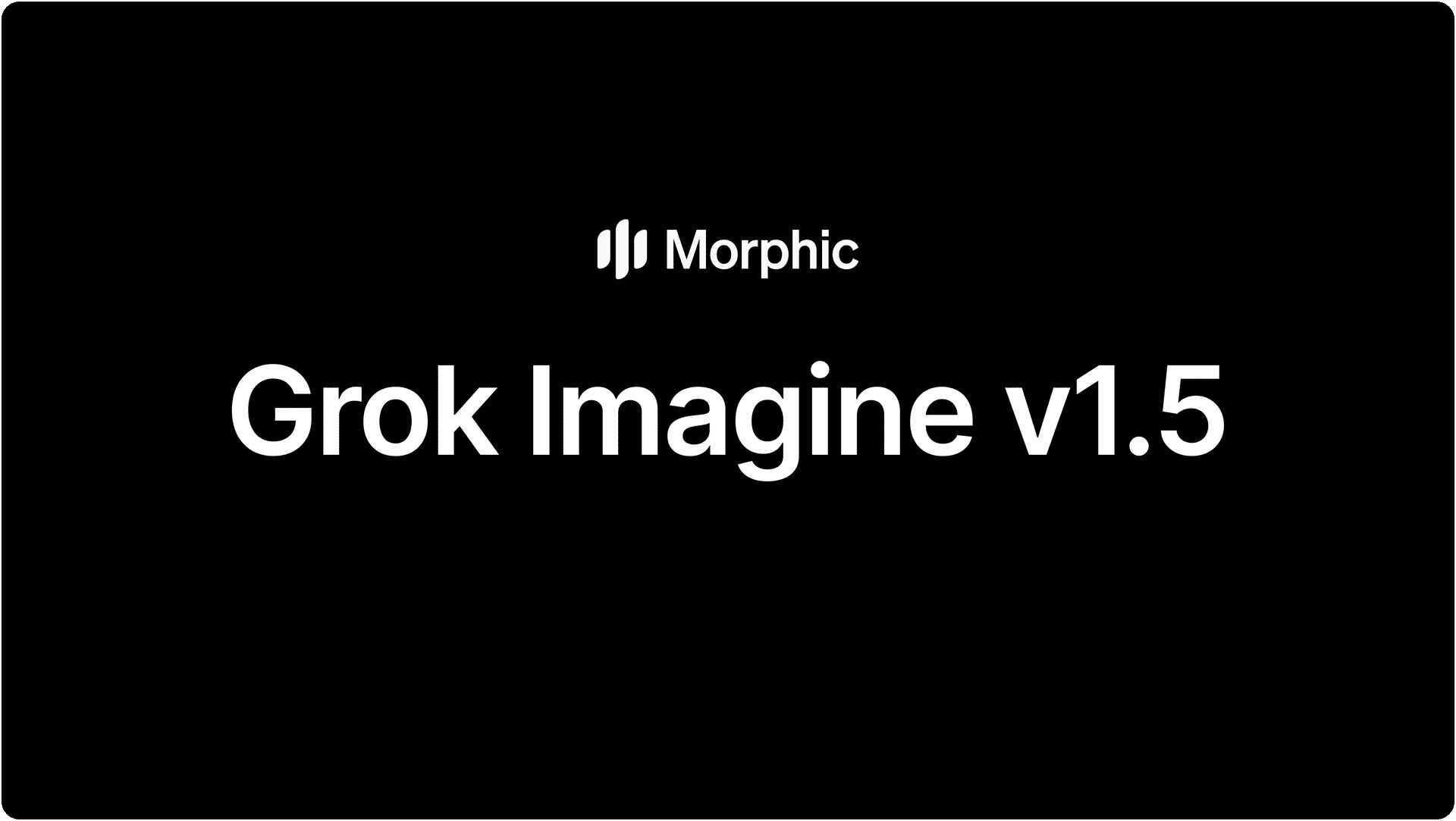 Grok Imagine v1.5