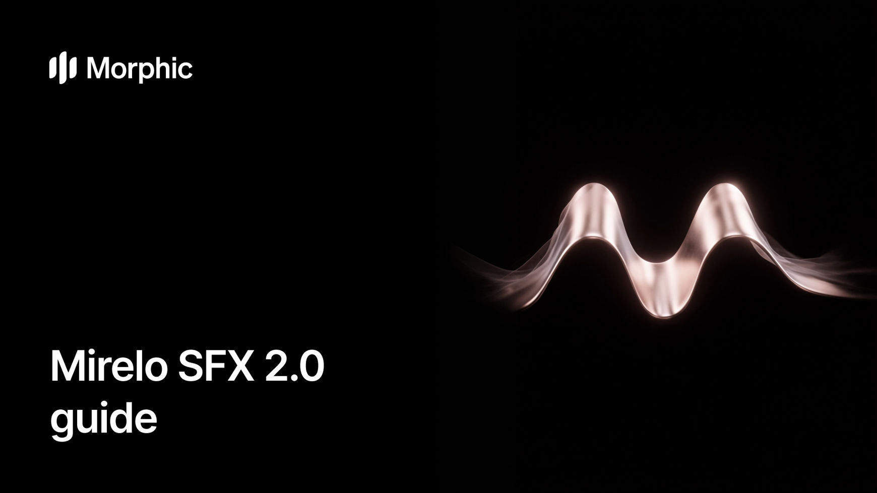 Mirelo SFX 2.0 guide