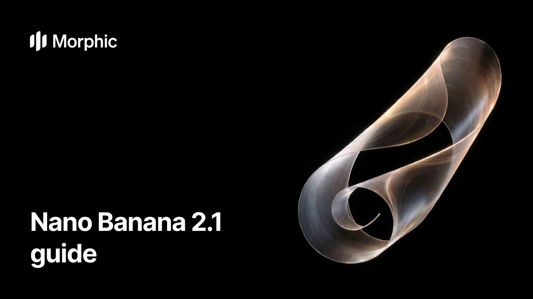 Nano Banana 2.1: the complete prompt guide