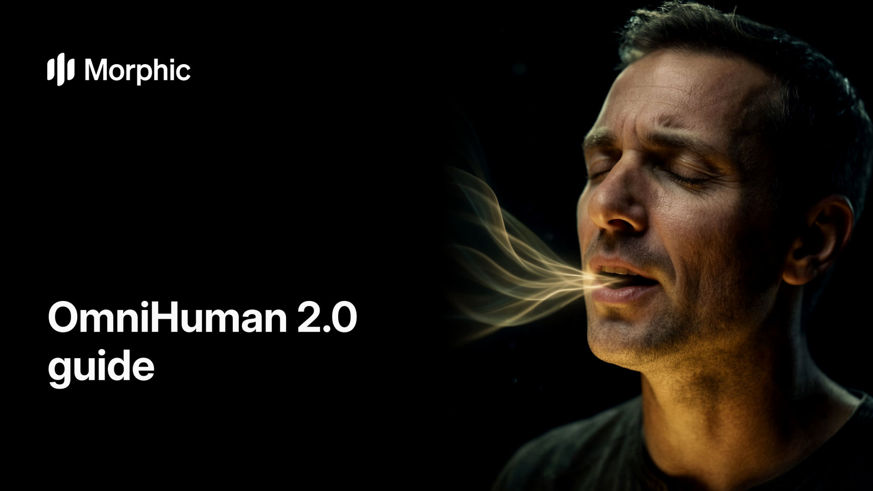OmniHuman 2.0 guide