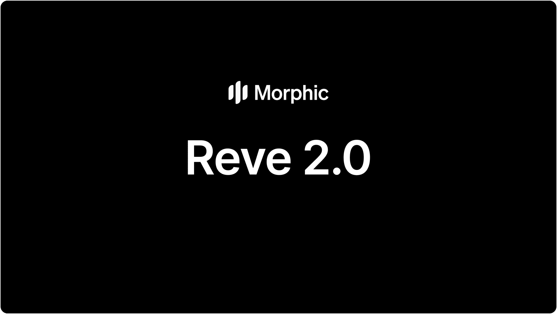 Reve 2.0