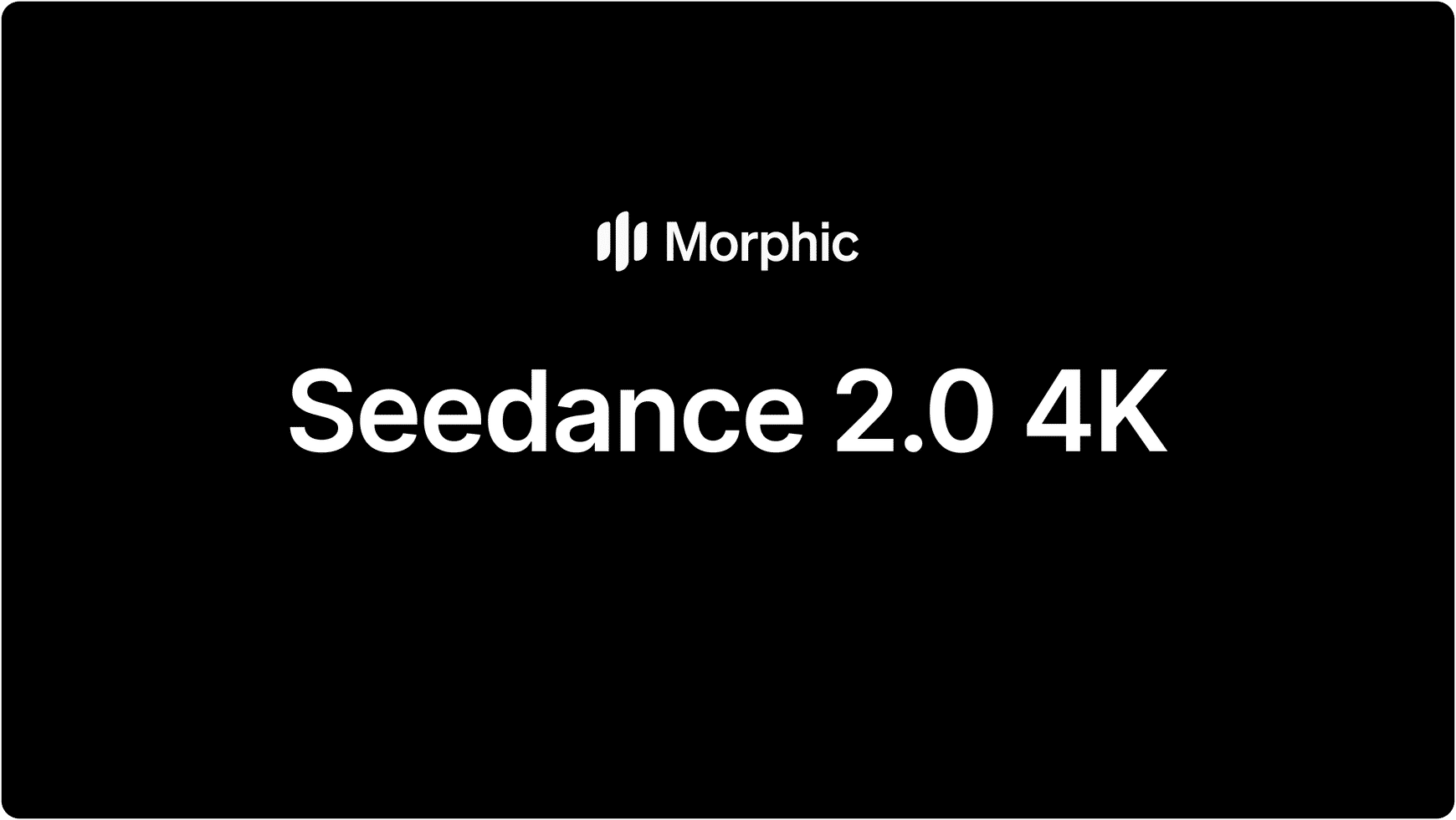 Seedance 2.0 4K: Kompletter Guide, Prompts und Funktionen