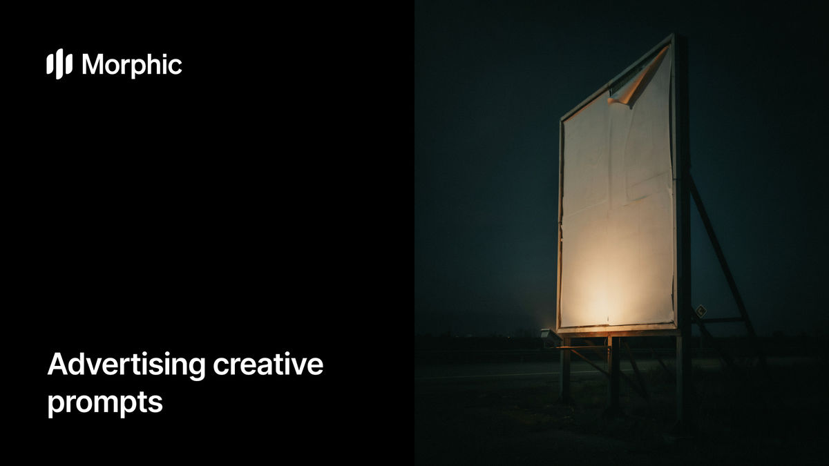 Advertising creative prompt library on Morphic