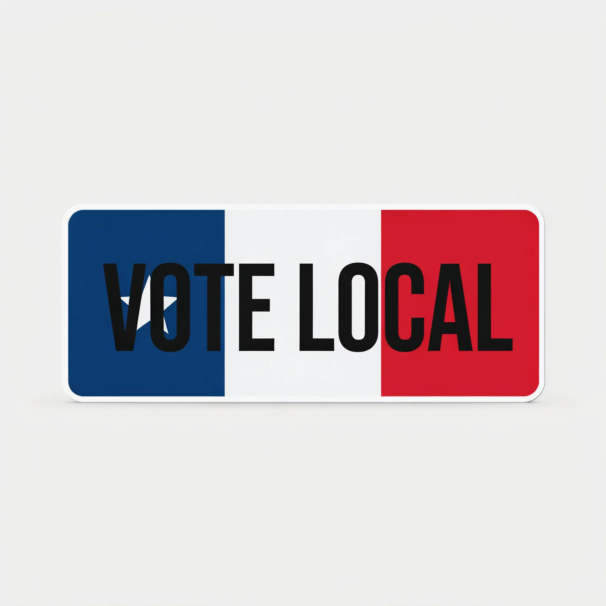 Red white and blue campaign bumper sticker with a bold slogan