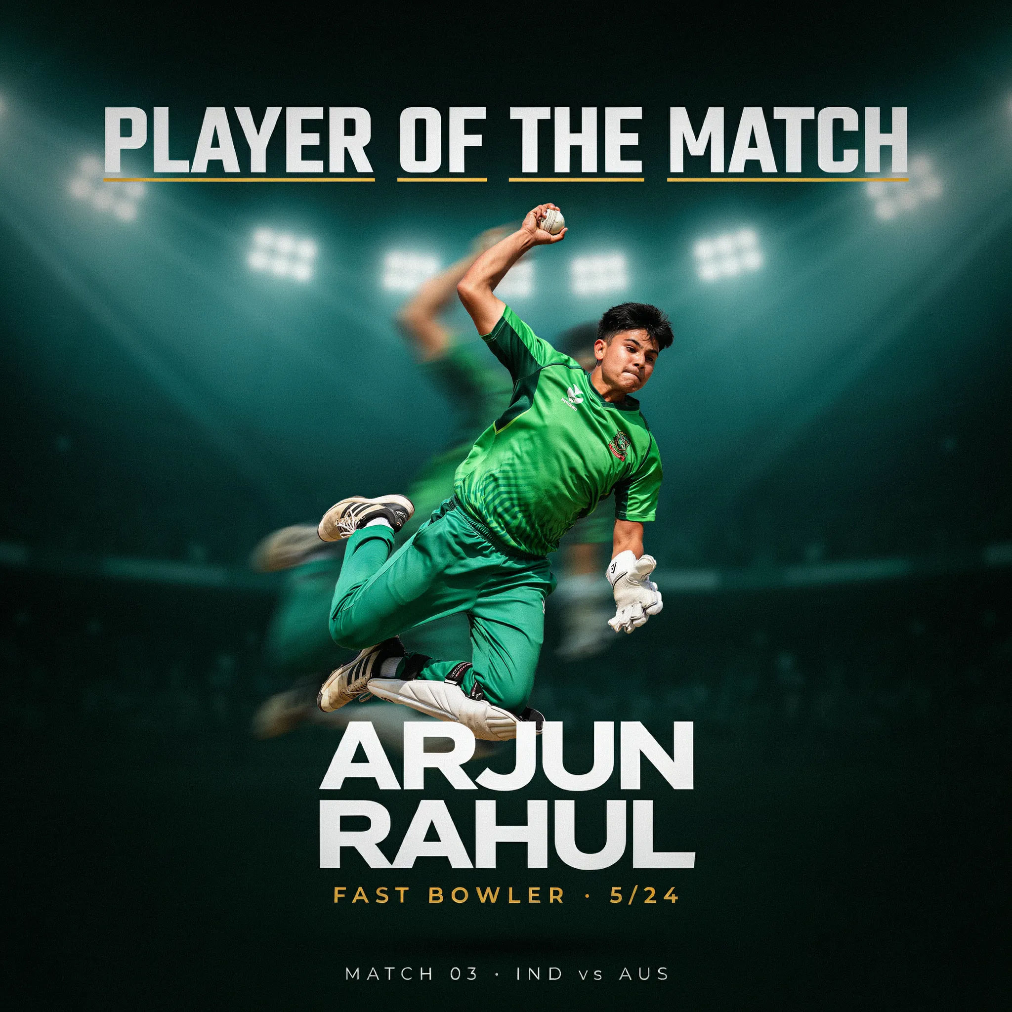 Player of the match poster with a leaping bowler in green