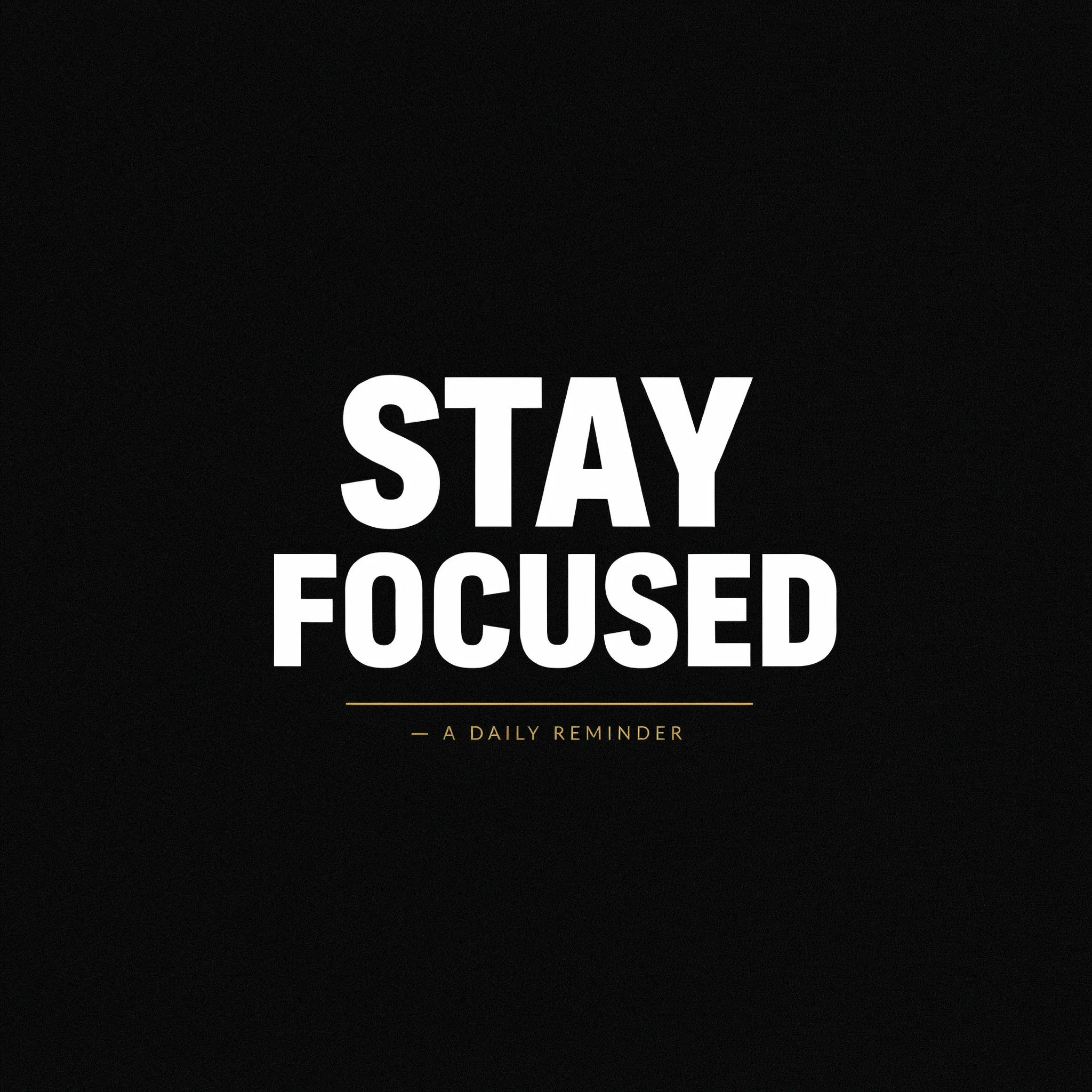 High-contrast quote poster with white type on black and a gold accent