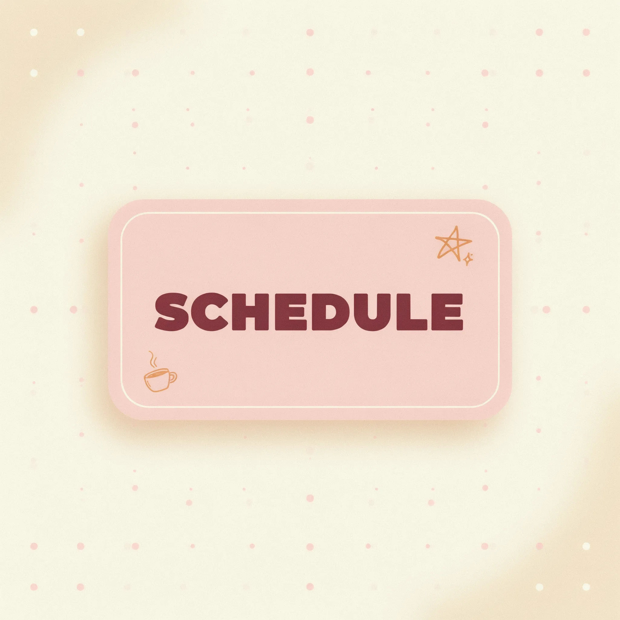 Soft pink and cream cosy Twitch schedule panel with a star doodle