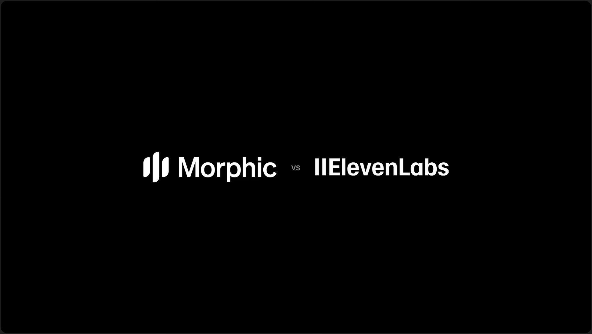 Morphic مقابل ElevenLabs