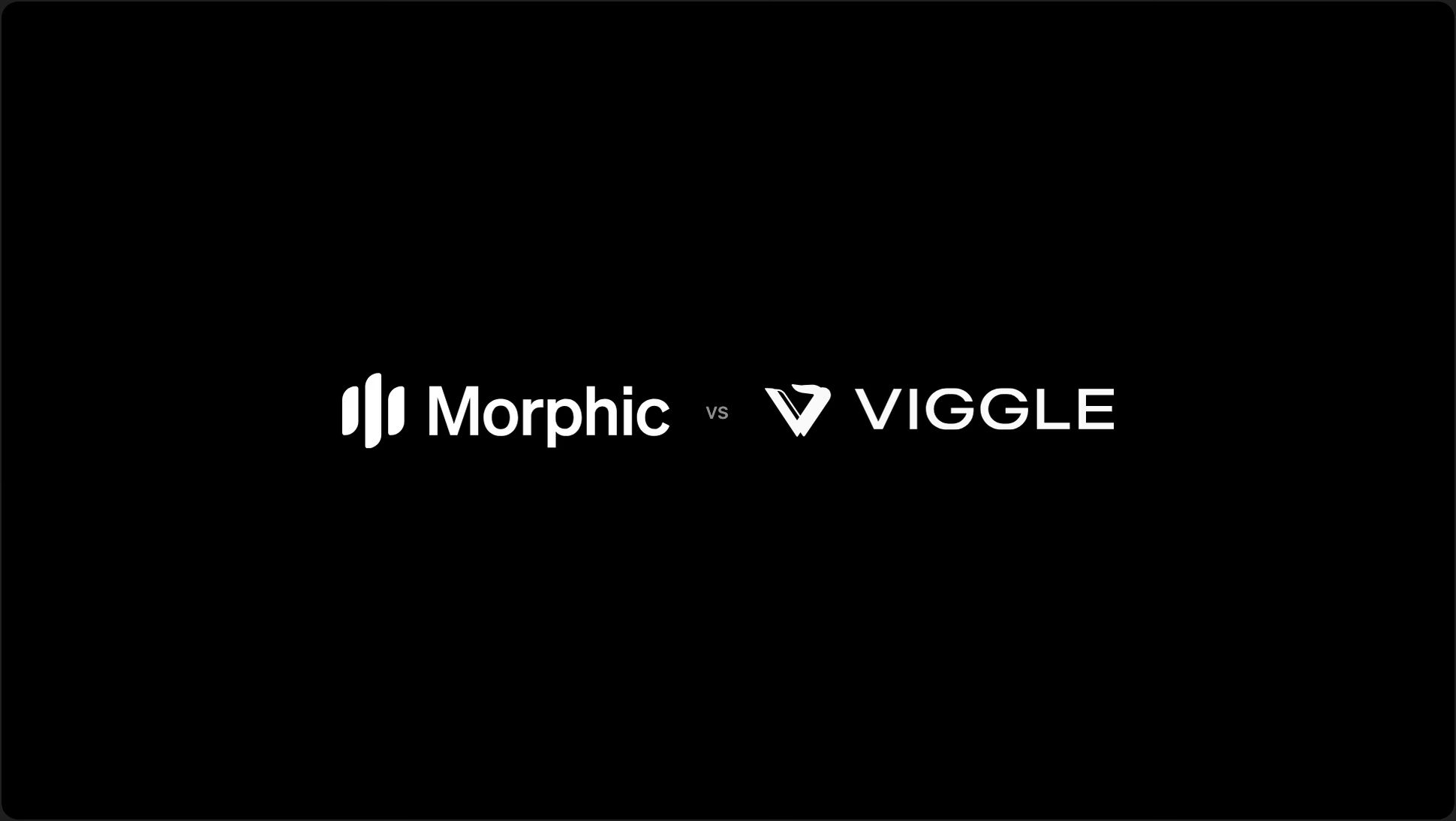 Morphic vs Viggle